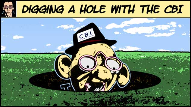 Digging A Hole With The CBI
