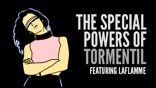 The Special Powers Of Tormentil