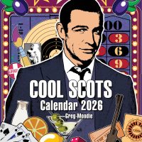 Limited Edition Cool Scots 2026 Calendar